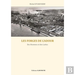 Bertrand.pt - Les Forges De L'Adour : Des Hommes Et Des Luttes