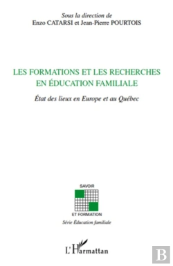 Bertrand.pt - Les Formations Et Les Recherches En Éducation Familiale ; État Des Lieux En Europe Et Au Québec