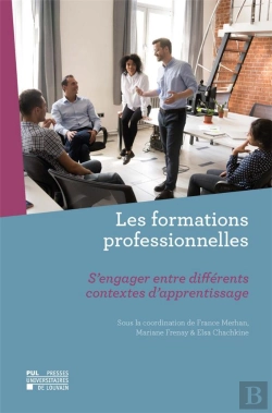 Bertrand.pt - Les Formations Professionnelles : S'Engager Entre Différents Contextes D'Apprentissage