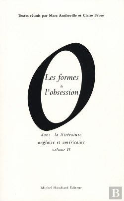 Bertrand.pt - Les Formes De L'Obsession Dans La Littérature Anglaise Et Américaine T.2