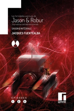 Bertrand.pt - Les Formidables Aventures De Jason & Robur, Journalistes Extradimensionnels : Intégrale Saison 2