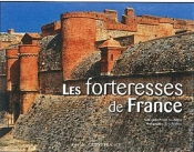 Les Forteresses De France