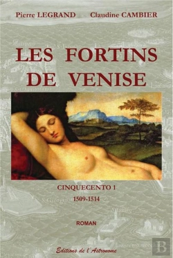 Bertrand.pt - Les Fortins De Venise ; Cinquecento 1 (1509-1514)
