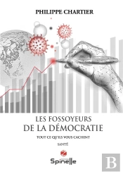 Les Fossoyeurs De La Démocratie