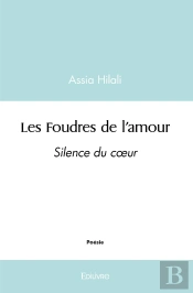 Les Foudres De L'Amour : Silence Du Coeur