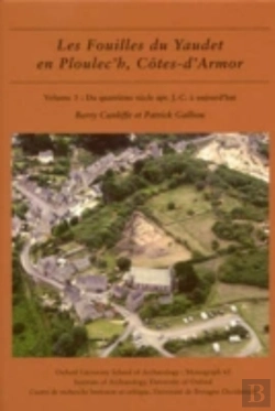 Bertrand.pt - Les Fouilles Du Yaudet En Ploulec'H, Cotes-D'Armor, Volume 3