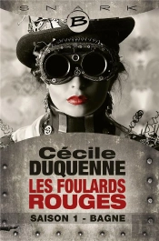 Les Foulards Rouges ; Saison 1 ; Intégrale