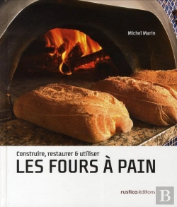 Bertrand.pt - Les Four À Pain; Construire, Restaurer Et Utiliser