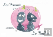 Les Fourmis ; Le Ballon