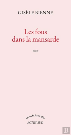 Bertrand.pt - Les Fous Dans La Mansarde