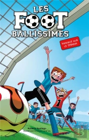 Les Fous De Foot - T.2 - L'Enigme Des Buts Rates