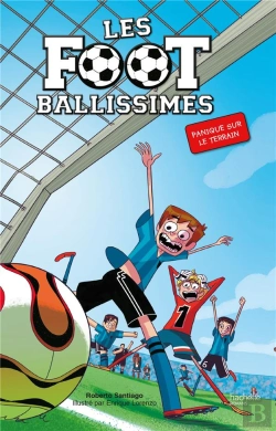 Bertrand.pt - Les Fous De Foot - T.2 - L'Enigme Des Buts Rates