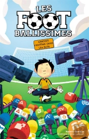 Les Fous De Foot - T.3 - Gardien Fantome Dans Les Buts