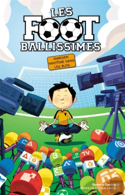 Bertrand.pt - Les Fous De Foot - T.3 - Gardien Fantome Dans Les Buts