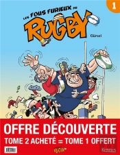 Les Fous Furieux Du Rugby - Pack T1+T2 - Les Fous Furieux Du Rugby - Pack T01 + T02