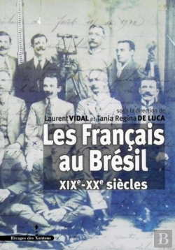Bertrand.pt - Les Français Au Brésil Xix-Xx Siècles