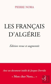 Les Francais D'Algerie (Nouvelle Edition Augmente)