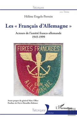 Bertrand.pt - Les Français D'Allemagne ; Acteur De L'Amitié Franco-Allemande 1945-1999