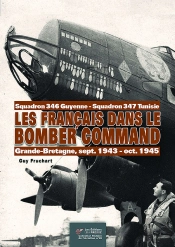 Les Français Dans Le Bomber Command ; Sept 43/Oct 45