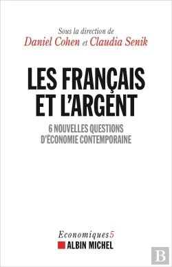 Bertrand.pt - Les Français Et L'Argent ; 6 Nouvelles Questions D'Économie Contemporaine