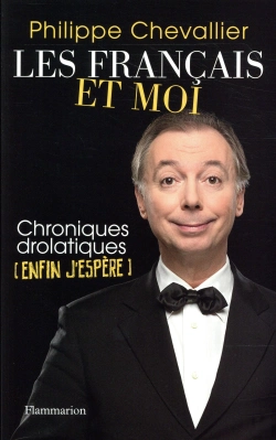 Bertrand.pt - Les Francais Et Moi, Chroniques Drolatiq