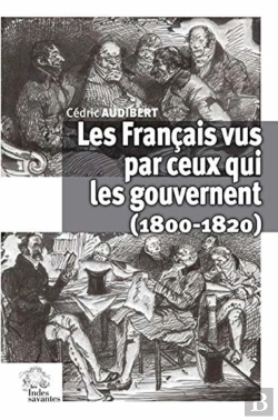 Bertrand.pt - Les Français Vus Par Ceux Qui Les Gouvernent (1800-1820)