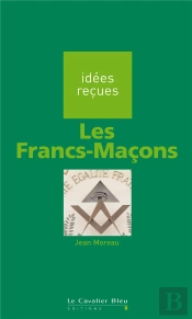 Les Francs-Maçons (2e Édition)