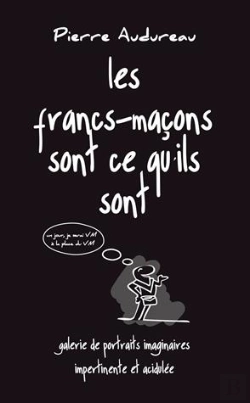 Bertrand.pt - Les Francs Maçons Sont Ce Qu'Ils Sont