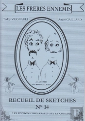 Les Freres Ennemis (Sketche) N 14