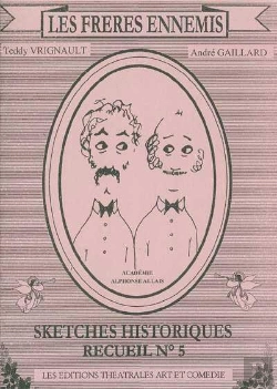 Bertrand.pt - Les Freres Ennemis ; Sketches Historiques