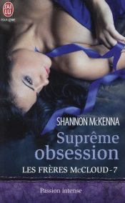 Les Freres Mccloud - 7 - Supreme Obsession