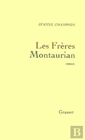 Les Freres Montaurian