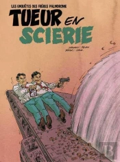 Les Freres Palindrome - Tueur En Scierie