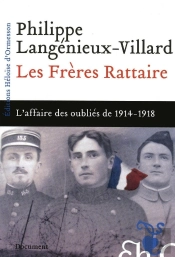 Les Frères Rattaire ; L'Affaire Des Oubliés De 1914-1918