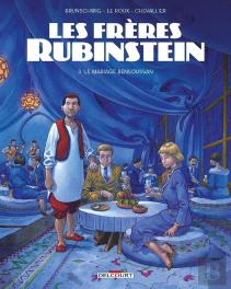 Les Frères Rubinstein Tome 3 : Le Mariage Bensoussan