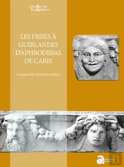 Bertrand.pt - Les Frises A Guirlandes D'Aphrodisias De Carie