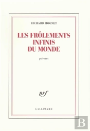 Les Frolements Infinis Du Monde