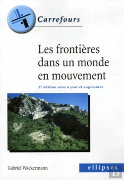 Bertrand.pt - Les Frontières Dans Un Monde En Mouvement - 2e Édition Mise À Jour Et Augmentée (2e Édition)