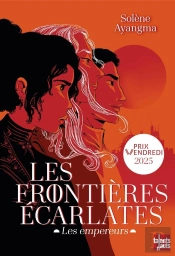 Les Frontières Écarlates : Les Empereurs