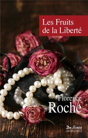 Les Fruits De La Liberté