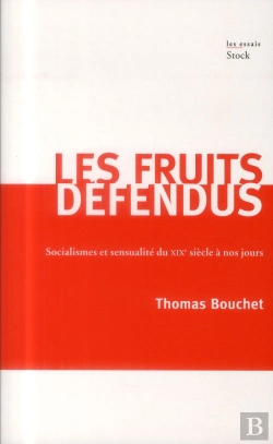 Bertrand.pt - Les Fruits Défendus, Le Socialisme Et Le Plaisir