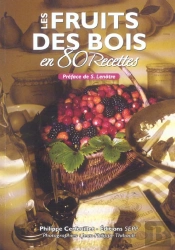 Les Fruits Des Bois En 80 Recettes