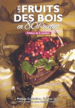 Bertrand.pt - Les Fruits Des Bois En 80 Recettes