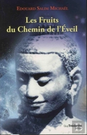 Les Fruits Du Chemin De L'Éveil