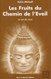 Les Fruits Du Chemin De L'Eveil