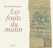 Les Fruits Du Matin