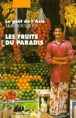 Bertrand.pt - Les Fruits Du Paradis ; Le Goût De L'Asie
