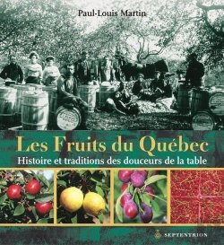 Bertrand.pt - Les Fruits Du Québec ; Histoire Et Traditions Des Douceurs De La Table