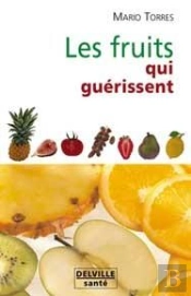 Les Fruits Qui Guerissent