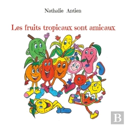 Bertrand.pt - Les Fruits Tropicaux Sont Amicaux